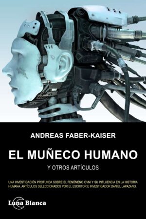El muñeco humano y otros artículos de Andreas Faber-Kaiser