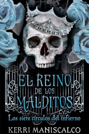 El reino de los malditos 2: Los siete círculos del infierno de Kerri Maniscalco
