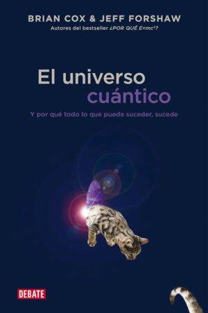 El universo cuántico de Brian Cox
