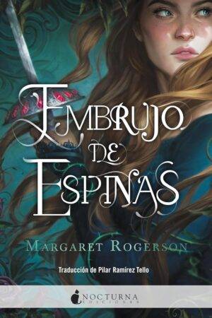 Espinas 1: Embrujo de espinas de Margaret Rogerson