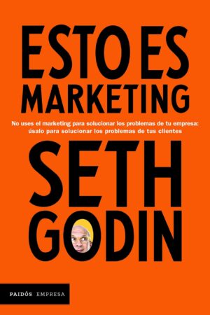 Esto es marketing de Seth Godin