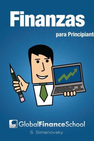 Finanzas para Principiantes de Shlomo Simanovsky