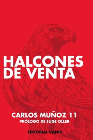 Halcones de venta de Carlos Muñoz