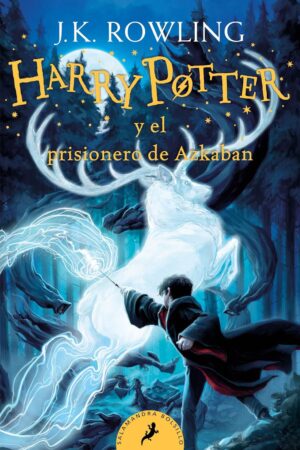 Harry Potter y El Prisionero de Azkaban de J. K Rowling