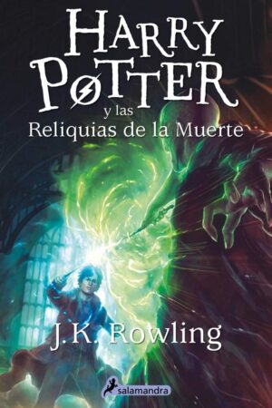 Harry Pottery las Reliquias de la Muerte de J. K Rowling