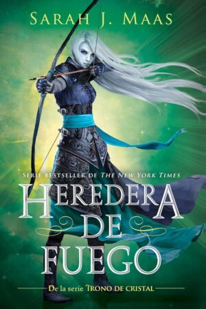 Trono de Cristal 3: Heredera de fuego de Sarah J. Maas