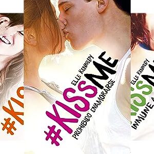 Pack #KissMe (Serie de 5 libros): Prohibido enamorarse + Objetivo: tú y yo + Inmune a ti + Contigo hasta el final + El Legado de Elle Kennedy