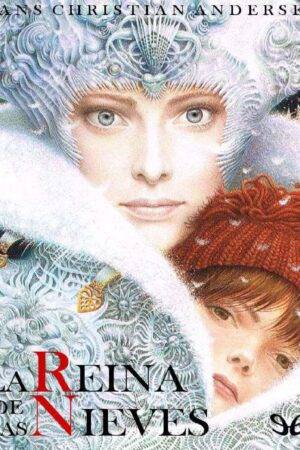 La Reina de las Nieves de Hans Christian Andersen