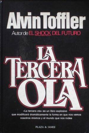 La Tercera Ola de Alvin Toffler