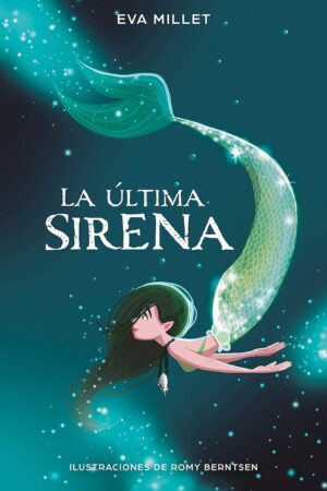 La Última Sirena de Eva Millet Malagarriga