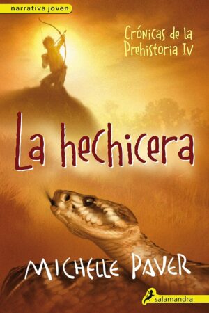 Crónicas de la Prehistoria 4: La hechicera de Michelle Paver