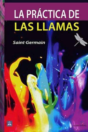 La práctica de las llamas de Saint Germain