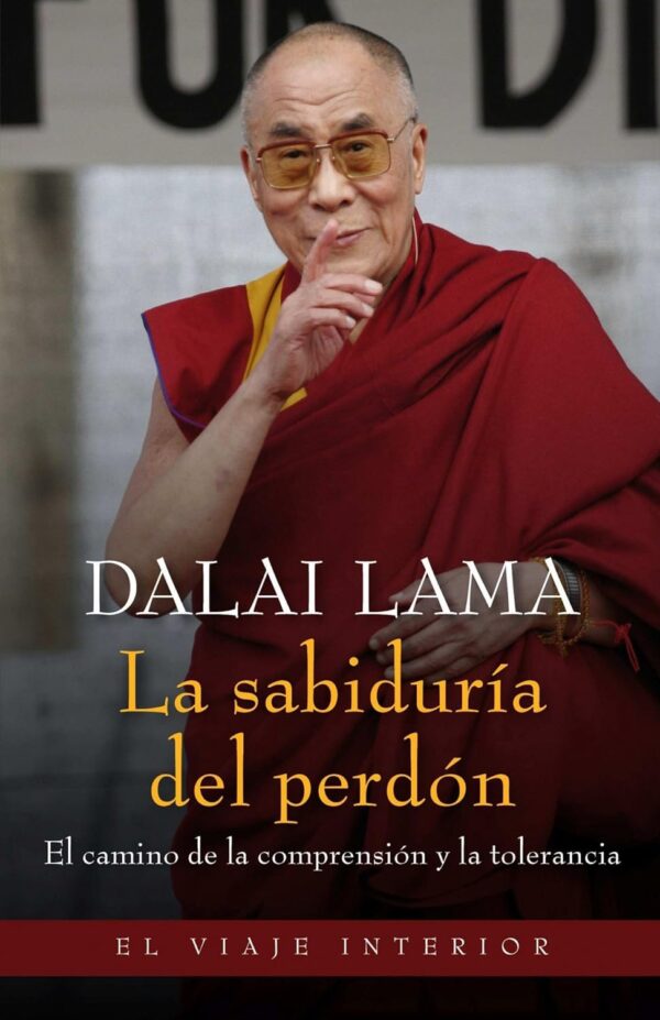 La sabiduría del perdón de Dalai Lama