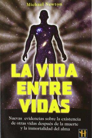 La vida entre vidas de Michael Newton
