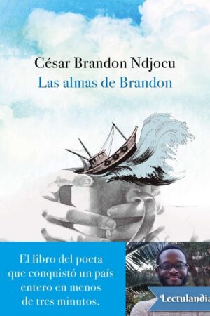 Las almas de Brandon de César Brandon Ndjocu