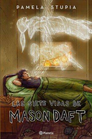 Las siete vidas de Mason Daft de Pamela Stupia
