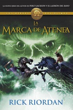 Los Héroes del Olimpo 3. La marca de Atenea de Rick Riordan