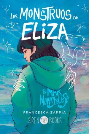 Los monstruos de Eliza de Francesca Zappia