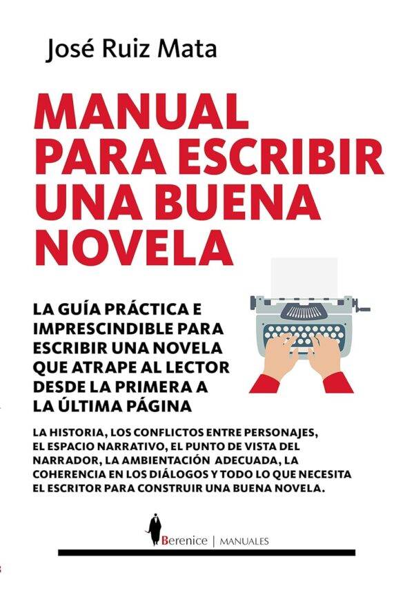 Manual para escribir una buena de José Ruiz Mata