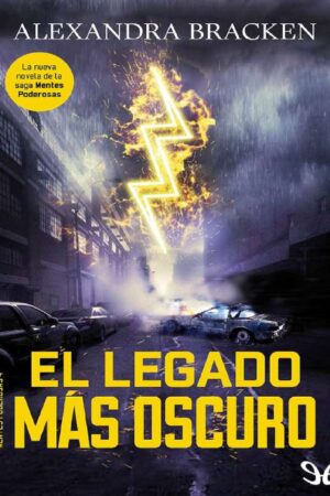 Mentes poderosas 4: El legado más oscuro de Alexandra Bracken