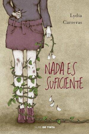 Nada es suficiente de Lydia Carreras