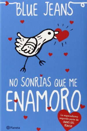 No sonrías que me enamoro de Blue Jeans