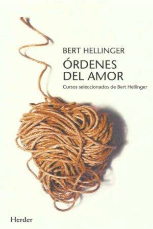 Órdenes del amor de Bert Hellinger