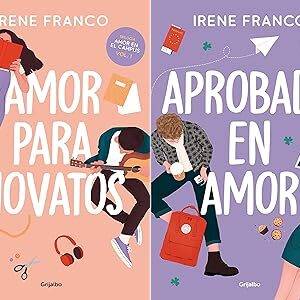 Pack Amor en el campus: Amor para novatos + Aprobado en amor de Irene Franco