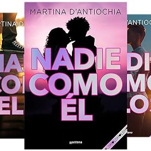 Pack Saga Nadie: Nadie como él + Nadie como ella + Nadie como ellos de Martina D'Antiochia