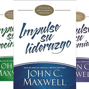 Pack Serie Impulse: Impulse su crecimiento + Impulse su liderazgo +  Impulse su pensamiento + Impulse sus prioridades de John C. Maxwell