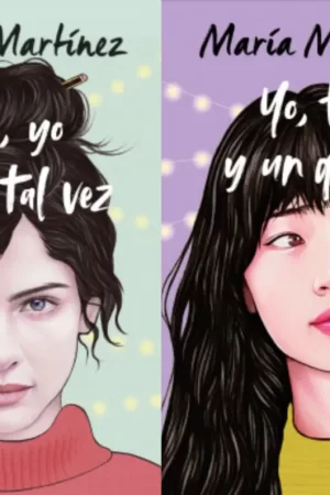 Pack Yo, tú y un quizás: Yo, tú y un quizás + Tú, yo y un tal vez de María Martínez