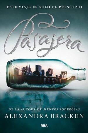 Pasajera de Alexandra Bracken