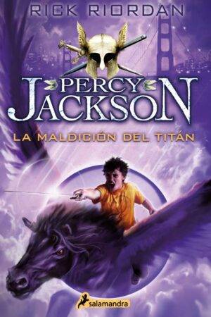 Percy Jackson. La maldición del Titán de Rick Riordan