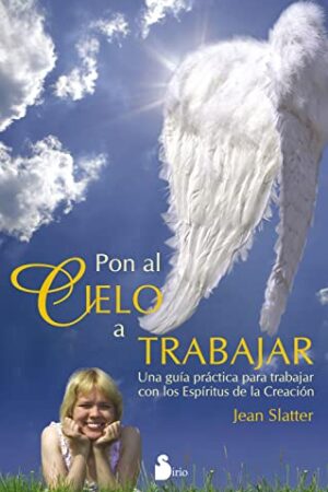 Pon al cielo a trabajar de Jean Slatter
