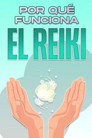 Por qué funciona el Reiki de Sherry Lee