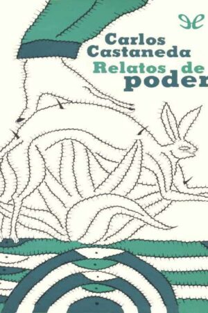 Relatos de poder de Carlos Castaneda
