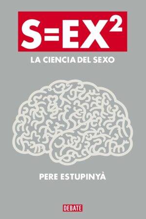 S=EX2: La ciencia del sexo de Pere Estupinyà