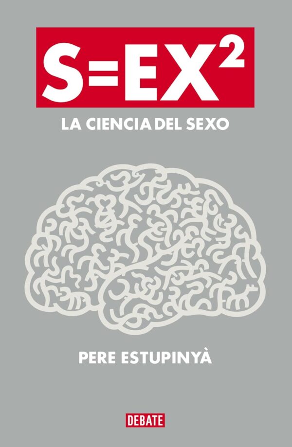S=EX2: La ciencia del sexo de Pere Estupinyà