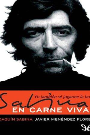 Sabina en Carne Viva de Javier Menéndez Flores