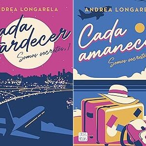 Saga Pack Bilogía Somos secretos: Cada atardecer + Cada amanecer de Andrea Longarela