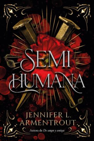 Cazadora de Hadas 2: Semihumana de Jennifer L. Armentrout