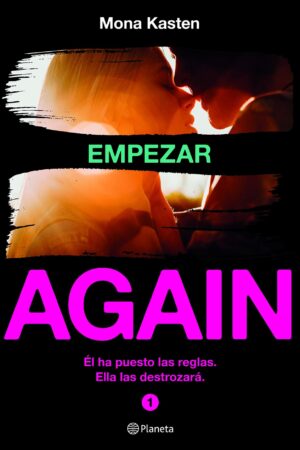 Serie Again 1. Empezar de Mona Kasten