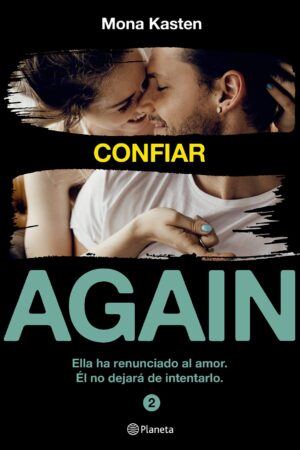 Serie Again 2. Confiar de Mona Kasten