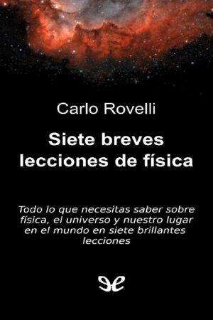 Siete breves lecciones de física de Carlo Rovelli