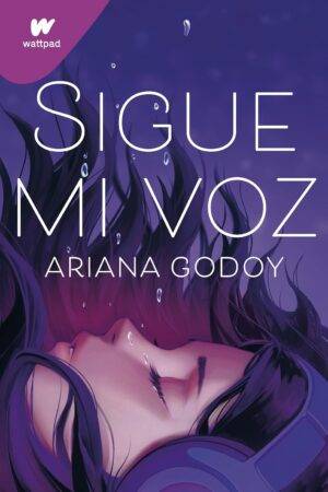 Sigue mi voz de Ariana Godoy
