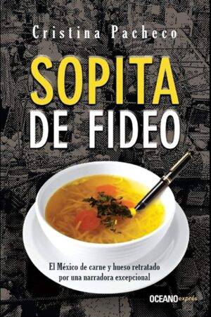 Sopita de fideo de Cristina Pacheco