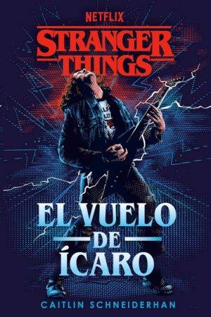 Stranger Things: El vuelo de Ícaro de Caitlin Schneiderhan