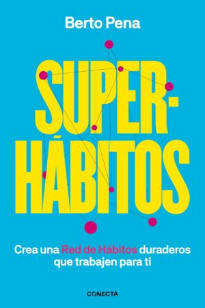 Superhábitos de Berto Pena