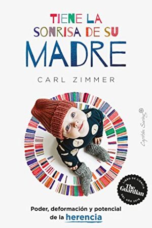 Tiene la sonrisa de su madre de Carl Zimmer