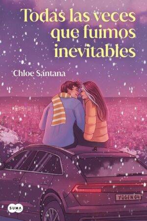 Yugen 4: Todas las veces que fuimos inevitables de Chloe Santana